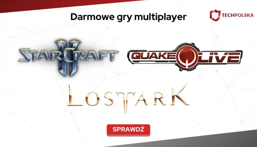 Darmowe gry multiplayer: StarCraft, Quake Live, Lost Ark. Odkryj najlepsze gry F2P!