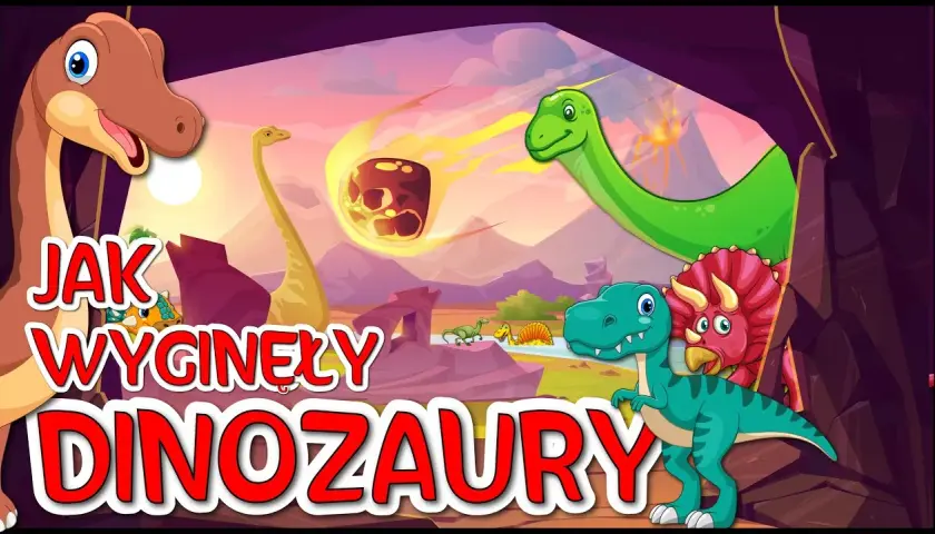 Jak wyginęły dinozaury? Edukacyjny film dla dzieci pełen tajemnic