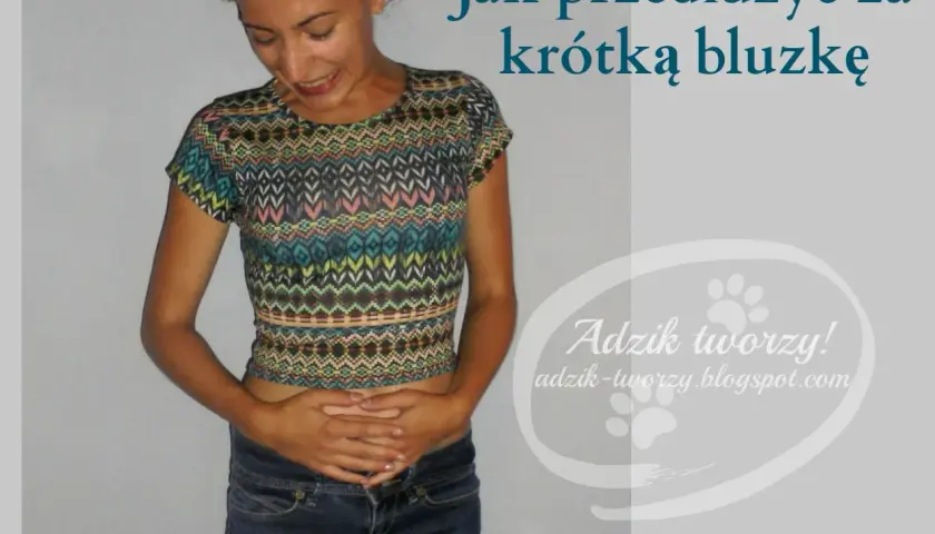 Uratuj bluzkę! Jak przedłużyć ją stylowo? Poradnik DIY.