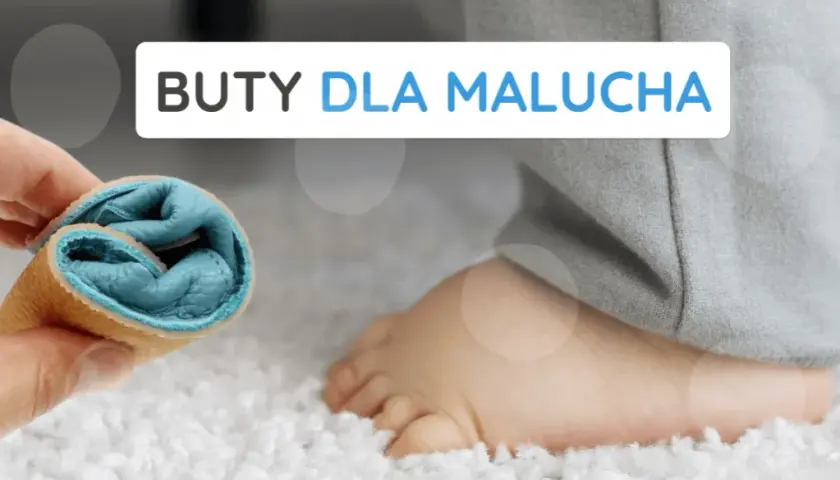 Jak dobrać buty dla dziecka? Uniknij błędów, zadbaj o stopy