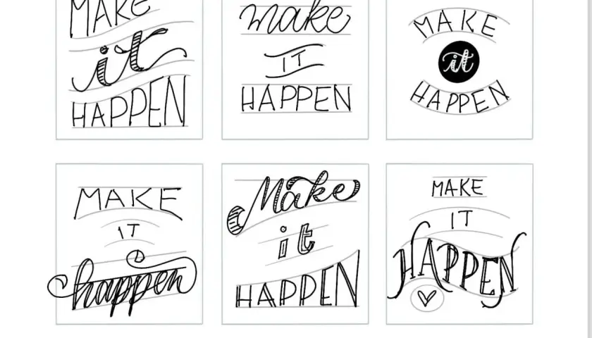 Seis ejemplos de **dibujos de lettering** con la frase "Make it happen" en diferentes estilos caligráficos.