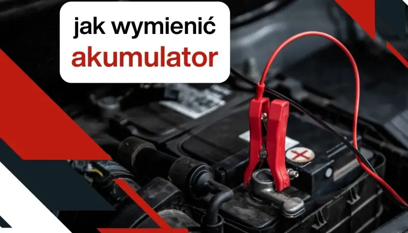Jak wymienić akumulator w aucie? Zrób to sam bezpiecznie i sprawnie!
