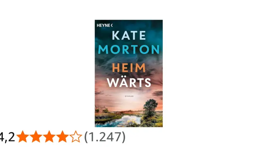 Kate Morton: "Heimwärts" Roman. Ein geheimnisvolles Anwesen am See, ein dramatischer Himmel – die perfekte Kulisse für eine fesselnde Geschichte.