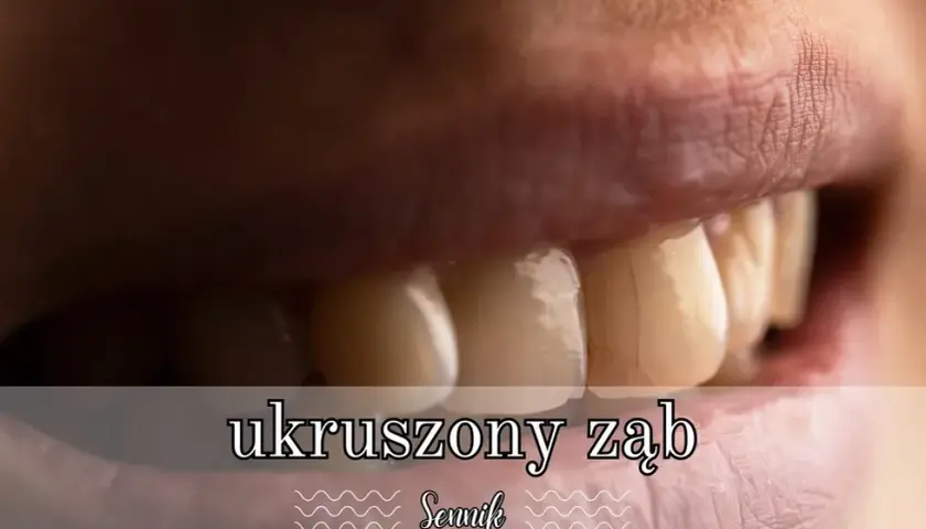 Co oznacza sen o ukruszonym zębie - poznaj ukryte znaczenie i symbolikę