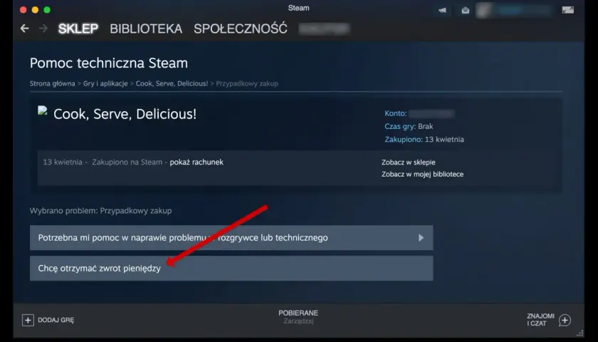 Interfejs Steam z zaznaczonym przyciskiem "Chcę otrzymać zwrot pieniędzy".