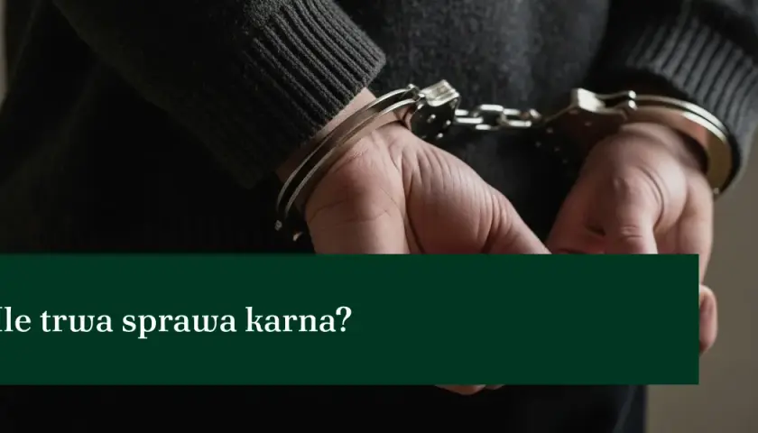 Ile trwa rozprawa sądowa karna? Poznaj zaskakujące fakty i terminy