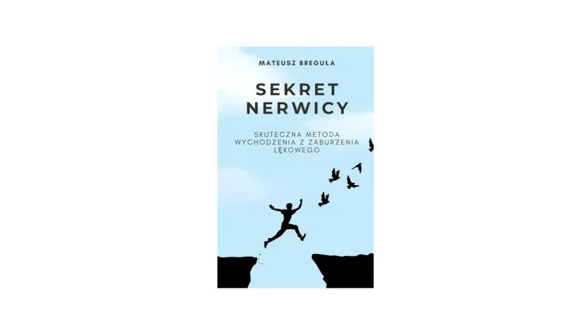 Okładka książki "Sekret Nerwicy" Mateusza Breguły. Sylwetka człowieka skacze przez przepaść, symbolizując etapy wychodzenia z nerwicy.