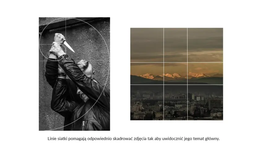 Poradnik fotograficzny: czarno-białe ujęcie z nożem i złotej spirali, obok zdjęcie krajobrazu z górami i miastem, podzielone siatką.