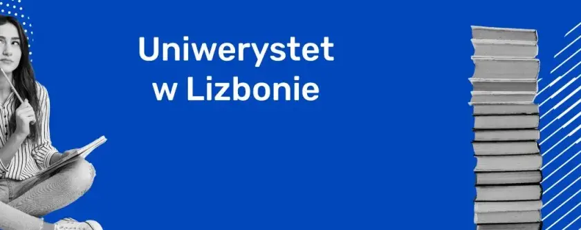 Uniwersytet Lizboński: Kluczowe informacje o studiach i życiu studenckim