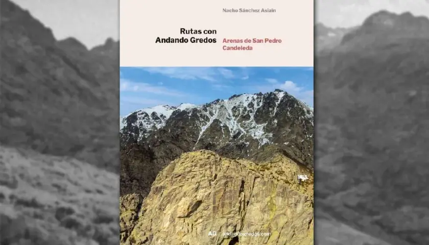 Libro "Rutas con Andando Gredos" sobre Arenas de San Pedro y Candeleda, con imagen de montañas nevadas.