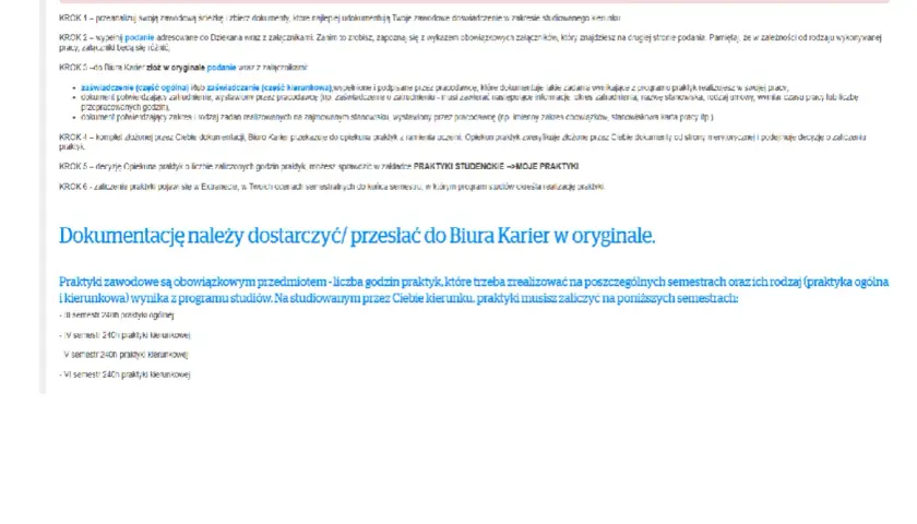 Dokumentacja praktyk studenckich do Biura Karier. Zaliczenie praktyk zawodowych jest obowiązkowe.