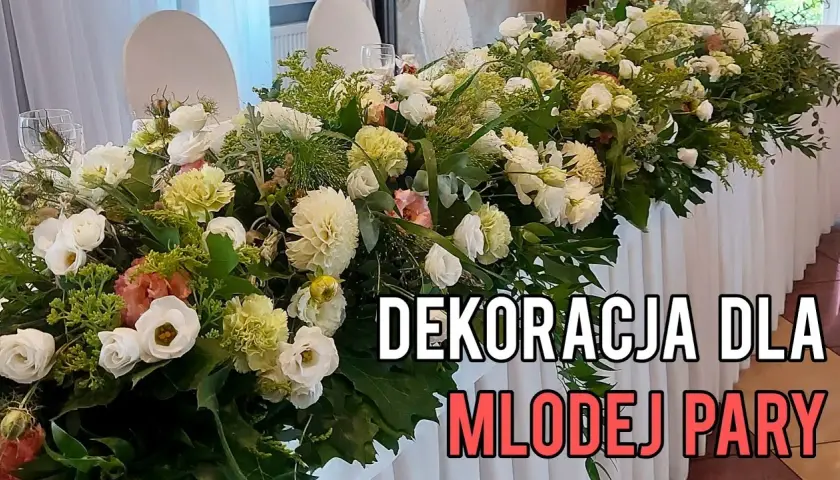 Kwiaty na stół pary młodej jak zrobić: piękne dekoracje krok po kroku