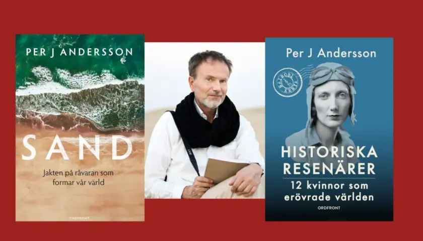 Per J Andersson, författare till böckerna "Sand" och "Historiska resenärer", med en bild på sig själv.