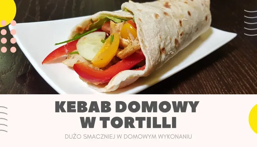 Jak zawijać tortillę kebab, aby uniknąć pęknięć i rozczarowań