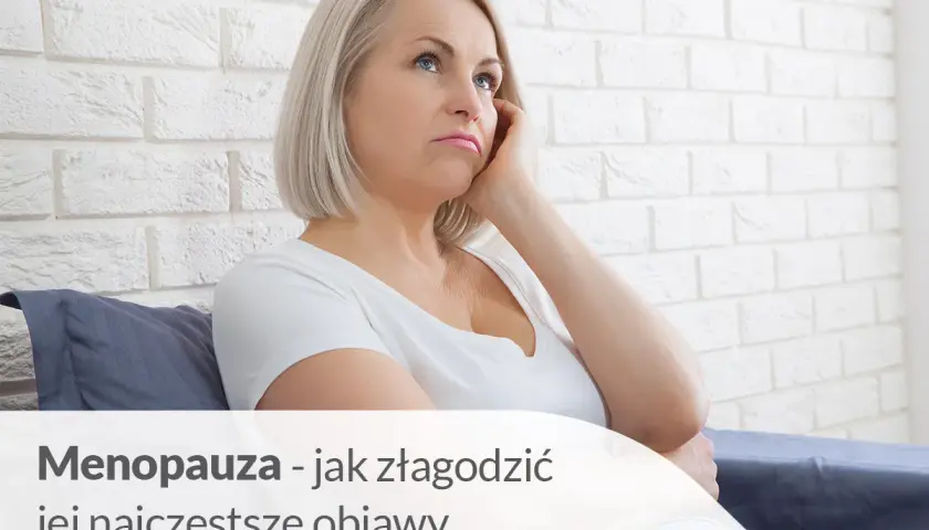 Menopauza po pięćdziesiątce: Zrozum objawy i odzyskaj komfort