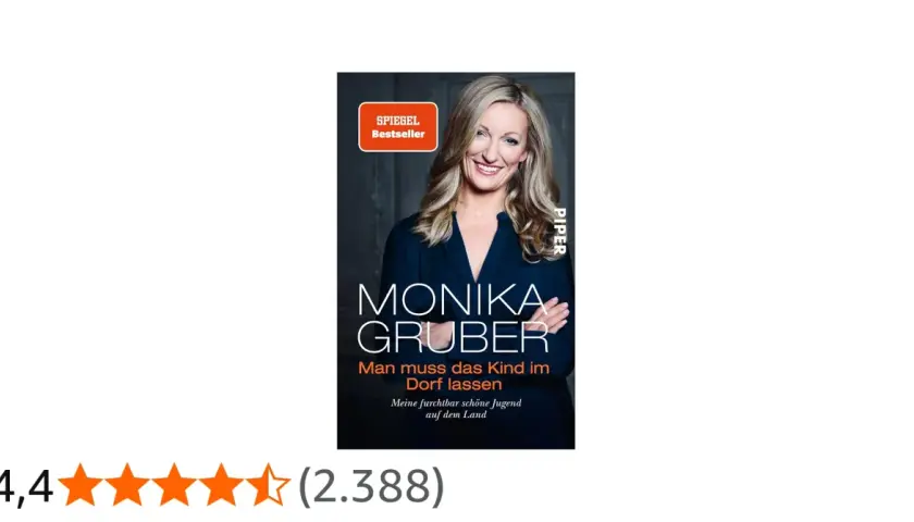 Monika Gruber Buch: "Man muss das Kind im Dorf lassen" – eine furchtbar schöne Jugend auf dem Land.