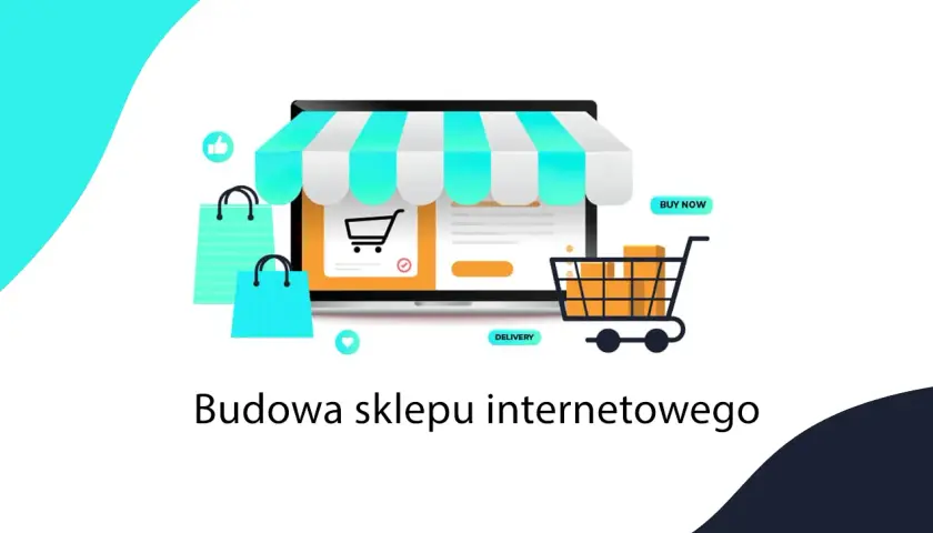 Grafika ilustruje budowę sklepu internetowego: ekran komputera z markizą, koszyk z zakupami, torby i przyciski "Buy Now" oraz "Delivery".