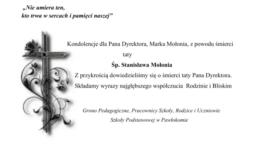 Kondolencje dla rodziny z powodu śmierci taty Pana Dyrektora. Wyrazy najgłębszego współczucia.