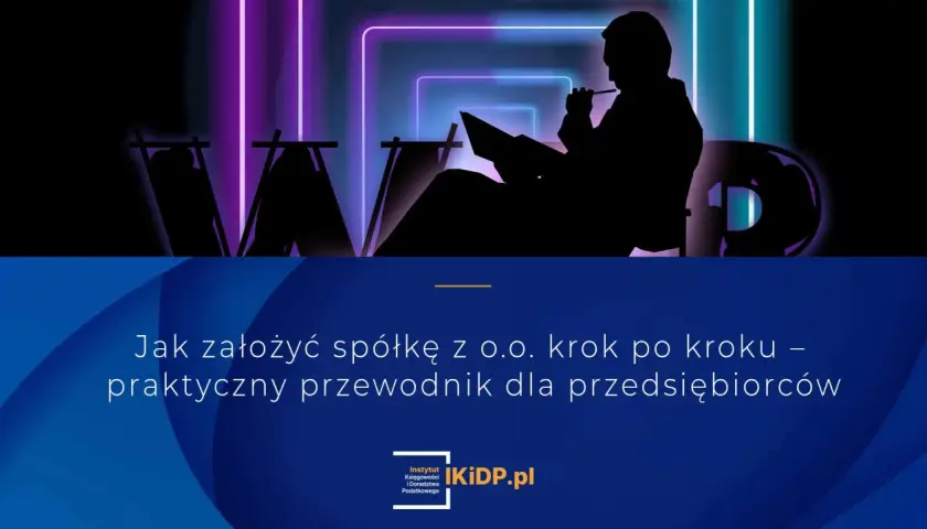 Sylwetka przedsiębiorcy analizuje dokumenty, przygotowując się do założenia spółki z o.o. Praktyczny przewodnik.