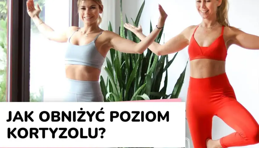 Dwie kobiety ćwiczą jogę, by pokazać, jak zmniejszyć kortyzol.