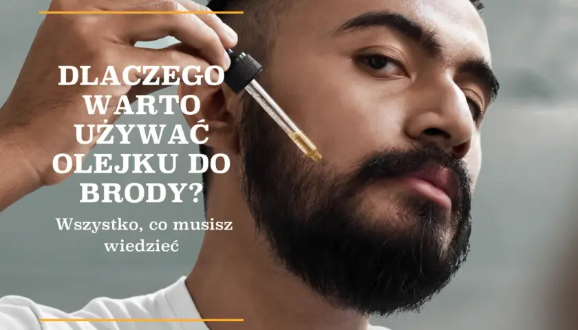 Jak dbać o zarost? Pełny poradnik dla zdrowej i gęstej brody