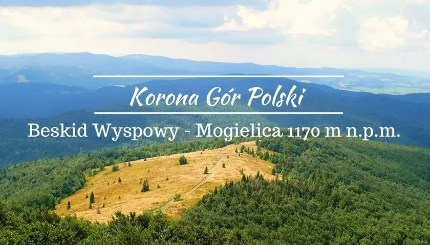 Beskid Wyspowy - Mogielica, 1170 m n.p.m. - szczyt Korony Gór Polski. Malowniczy krajobraz górski.