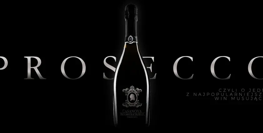 Butelka prosecco na czarnym tle z napisem "PROSECCO" i tekstem "czyli o jednym z najpopularniejszych win musujących".