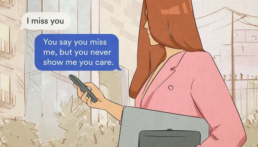 Kobieta w różowym żakiecie trzyma telefon z wiadomością "You say you miss me, but you never show me you care.