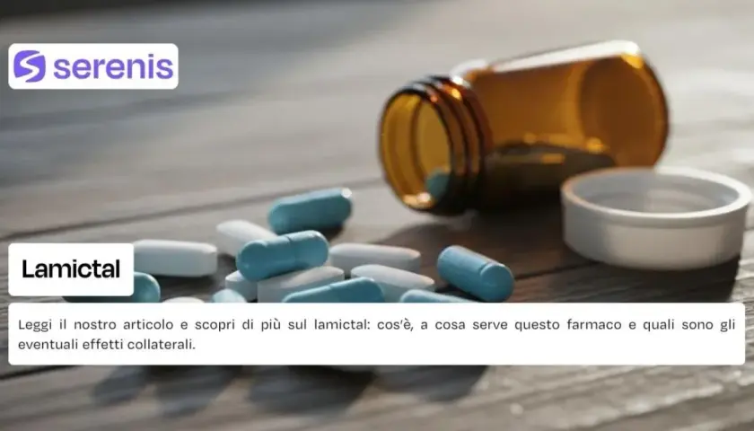 Lamictal: scopri a cosa serve questo farmaco. L'immagine mostra pillole e un flacone, con il testo che invita a leggere un articolo informativo.