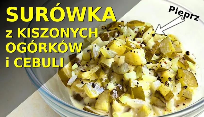 Jak zrobić surówkę z kiszonych ogórków w 10 minut – prosta i zdrowa sałatka