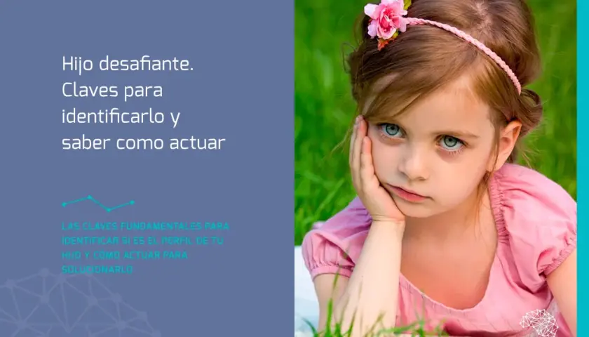 Niña con una diadema de flores y una expresión de **actitud desafiante**, apoyada en su mano. El texto habla de hijos desafiantes.