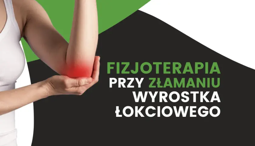 Ból łokcia po złamaniu wyrostka dziobiastego kości łokciowej. Fizjoterapia pomaga w powrocie do zdrowia.