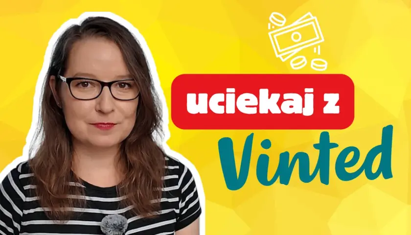 Kobieta w okularach na tle żółtym z napisem "uciekaj z Vinted". Czy to sposób na zarabianie na Vinted?