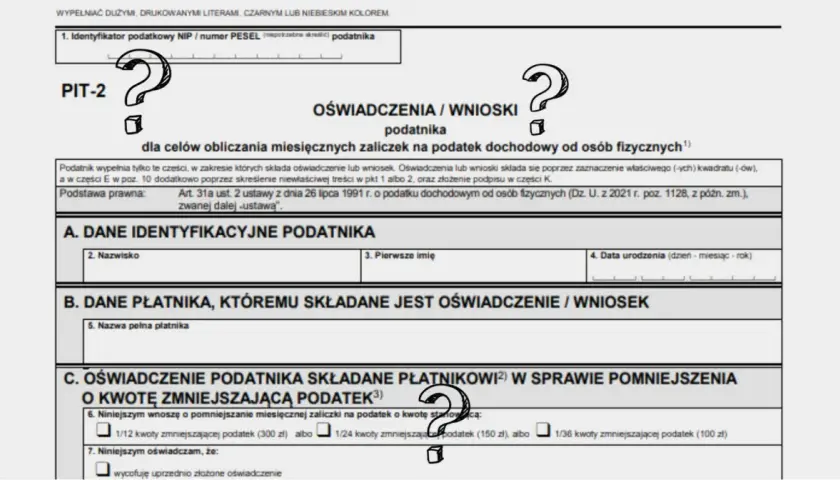 Formularz PIT-2 z pytajnikami, dotyczy oświadczeń i wniosków podatnika w sprawie zaliczek na podatek dochodowy.