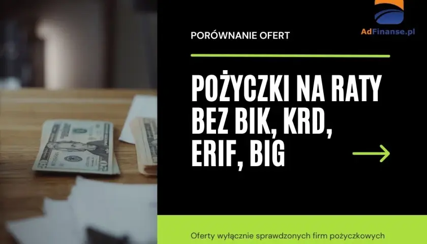 Banki niewymagające weryfikacji KRD: opcje pożyczek bez sprawdzania