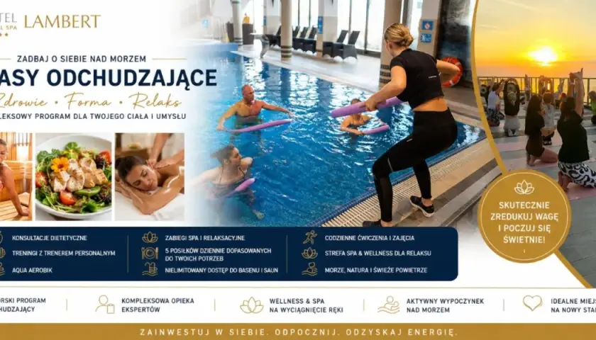 Wczasy odchudzające nad morzem w Hotelu Lambert: joga o zachodzie słońca, aqua aerobik, zdrowe posiłki i relaks w SPA.
