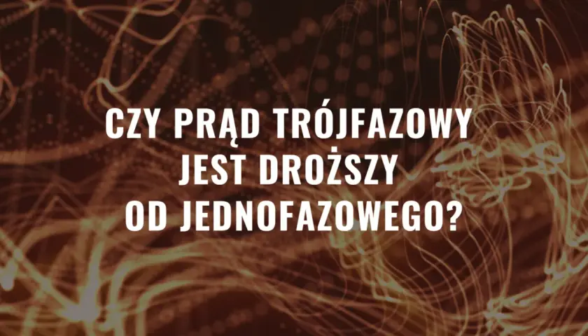 Czy prąd trójfazowy jest droższy od jednofazowego? Pytanie o koszty energii elektrycznej na tle abstrakcyjnych, świetlistych linii.