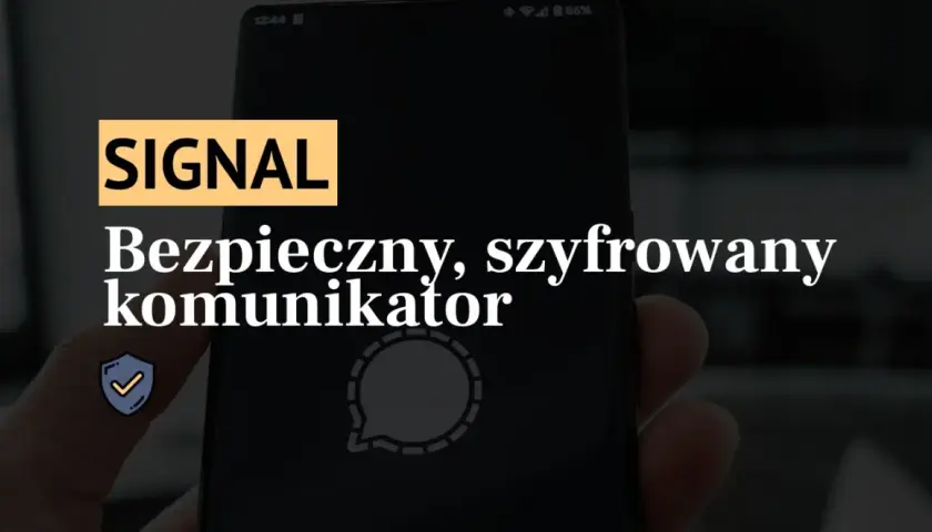 Aplikacja Signal czy jest bezpieczna? Odkryj prawdę o prywatności
