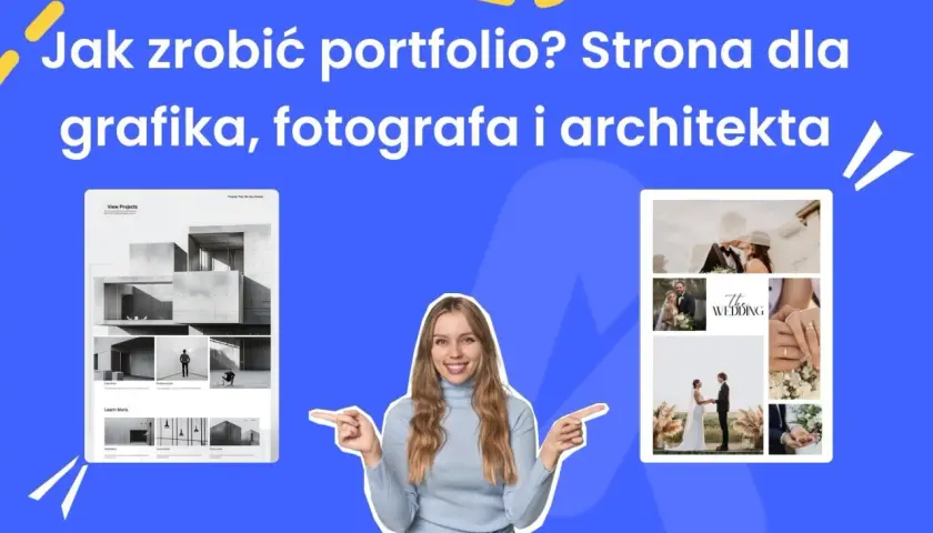 Jak zrobić portfolio? Zobacz przykłady stron dla grafika, fotografa i architekta.