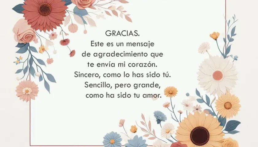Un mensaje de agradecimiento con flores, que inspira a ser agradecido frases.