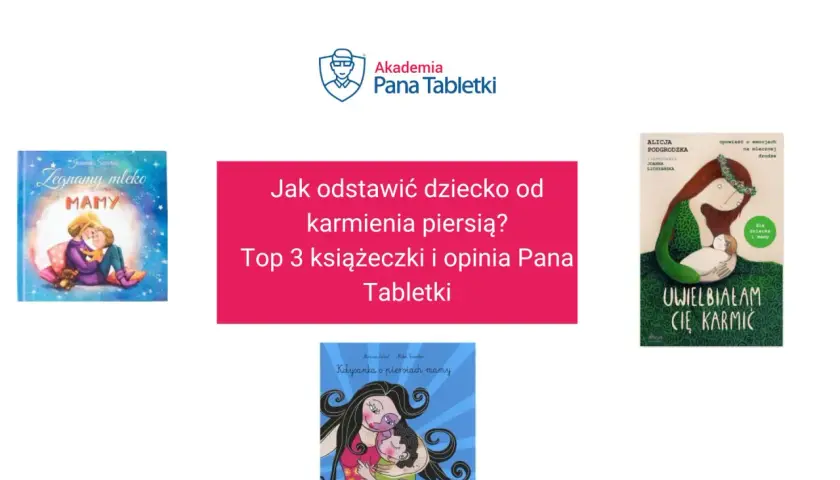 Jak odzwyczaić dziecko od karmienia piersią? Sprawdzone metody i wsparcie rodziców