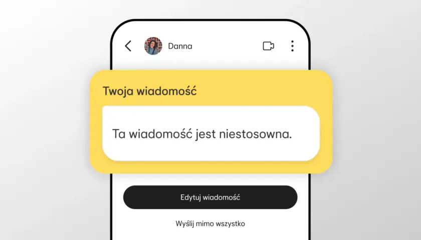 Na ekranie aplikacji bumble Danna otrzymała wiadomość: "Ta wiadomość jest niestosowna.