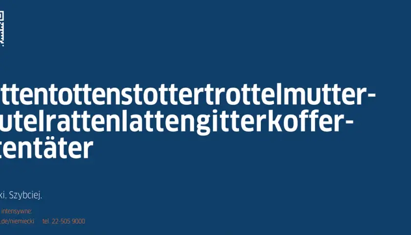 Hottentottenstottertrottelmutterbeutelrattenlattengitterkofferattentäter – to najdłuższe słowo po niemiecku. Goethe-Institut zaprasza na letnie kursy.