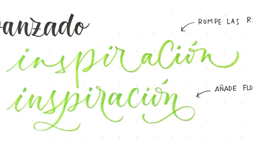 Avanzado" en negro y dos veces "inspiración" en verde, practicando lettering. Instrucciones: "Rompe las reglas" y "Añade florituras".