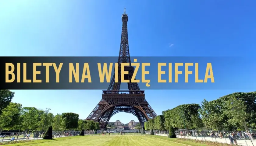 Wieża Eiffla na tle błękitnego nieba z napisem "Bilety na Wieżę Eiffla".