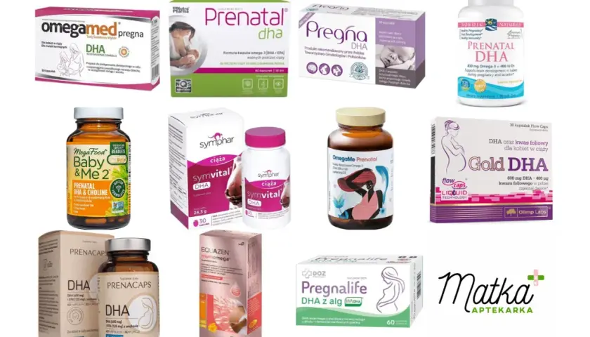 Suplementy z DHA dla kobiet w ciąży i karmiących: Pregna DHA, Gold DHA, Symvital, Prenatal DHA, Omegamed, Baby & Me 2, Prenacaps, Equazen Mumomega, Pregnalife.
