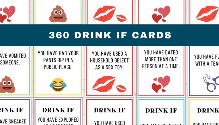 Karty "360 Drink If Cards" to świetna gra do piwka. Sprawdź, czy miałeś kiedyś wypadek w miejscu publicznym lub randkę z kimś starszym.
