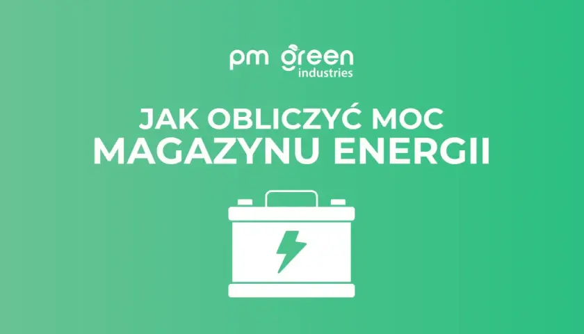 Grafika z napisem "Jak obliczyć moc magazynu energii" i ikoną baterii. Poznaj wzór na moc, by zrozumieć działanie magazynów energii.