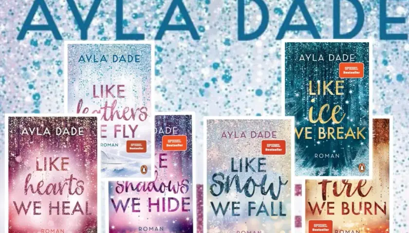 Ayla Dade Romane: "Like Ice We Break", "Like Snow We Fall", "Like Shadows We Hide", "Like Hearts We Heal", "Like Leathers We Fly", "Like Fire We Burn".