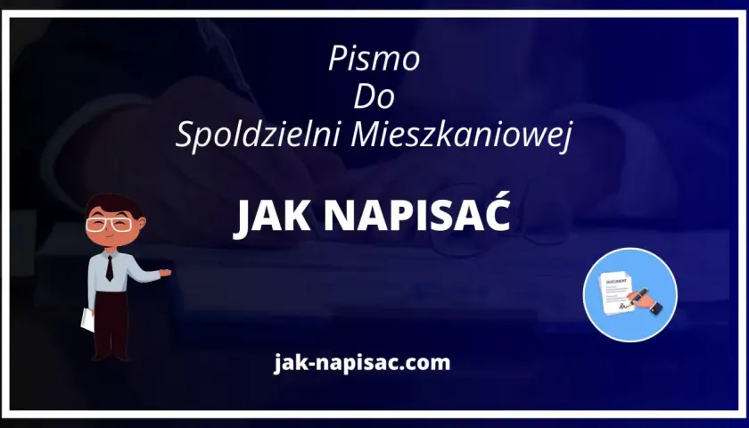Ilustracja z tekstem "Pismo Do Spółdzielni Mieszkaniowej JAK NAPISAĆ" i ikonką dokumentu.